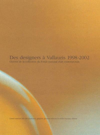 Des designers à Vallauris, 1998-2002 : oeuvres de la collection du Fonds national d'art contemporain