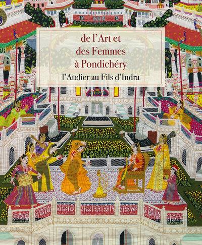 De l'art et des femmes à Pondichéry : l'atelier Au fils d'Indra