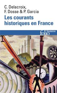 Les courants historiques en France : XIXe-XXe siècle