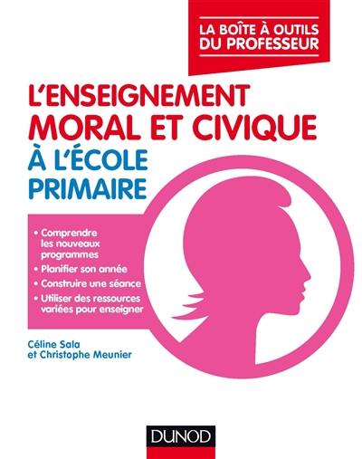 L'enseignement moral et civique à l'école primaire