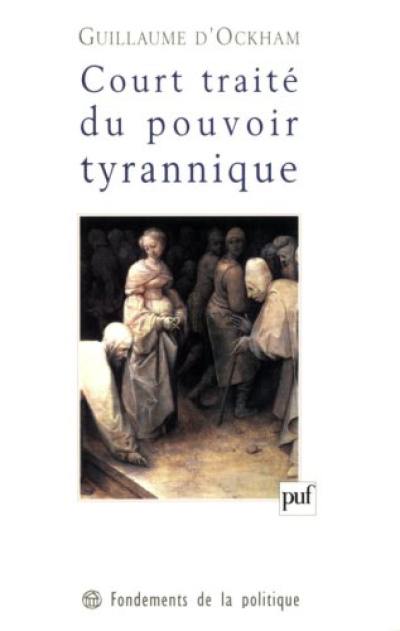 Court traité du pouvoir tyrannique