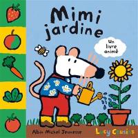 Mon amie Mimi. Mimi jardine