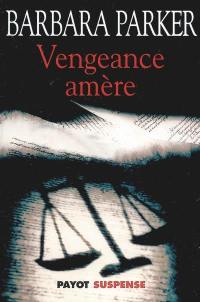 Vengeance amère