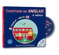 Comptines en anglais à mimer : et les mêmes comptines chantées en français