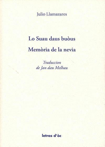 La suau daus buous. Memoria de la nevia