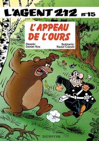 L'agent 212. Vol. 15. L'appeau de l'ours