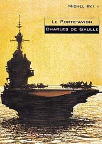 Le porte-avions Charles de Gaulle