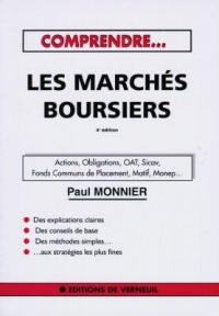 Les marchés boursiers : actions, obligations, OAT, sicav, fonds communs de placement...