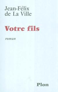 Votre fils