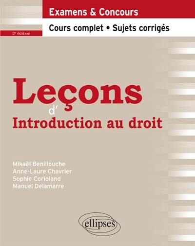 Leçons d'introduction au droit : examens & concours : cours complets, sujets corrigés