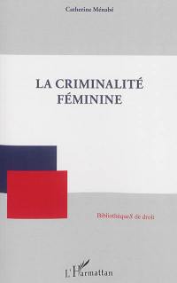 La criminalité féminine