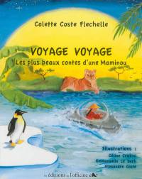 Voyage voyage : les plus beaux contes d'une maminou