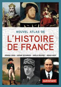 Nouvel atlas de l'histoire de France