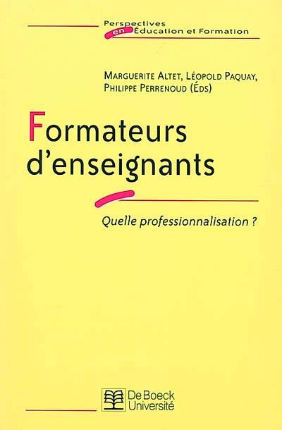 Formateurs d'enseignants : quelle professionnalisation ?