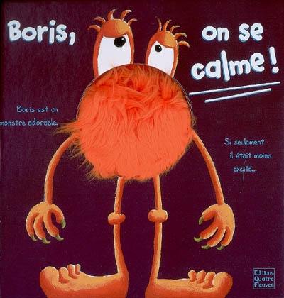 Boris, on se calme !