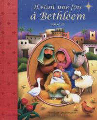 Il était une fois à Bethléem : Noël en 3D