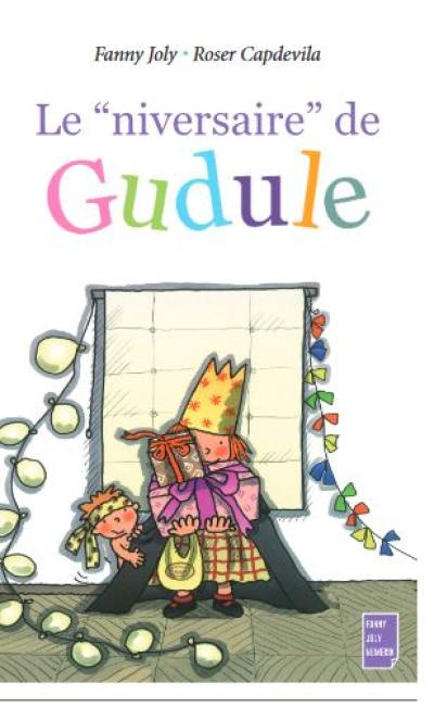 Le niversaire de Gudule