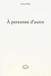 A personne d'autre : poèmes