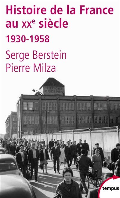 Histoire de la France au XXe siècle. Vol. 2. 1930-1958