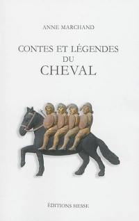 Contes et légendes du cheval