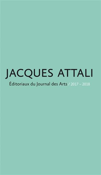 Editoriaux du Journal des Arts : 2017-2018