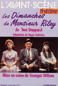 Avant-scène théâtre (L'), n° 911. Les dimanches de monsieur Riley