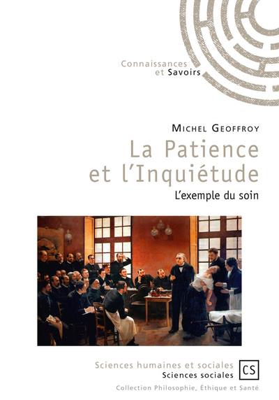 La patience et l'inquiétude : l'exemple du soin