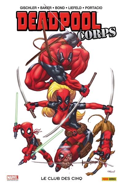 Deadpool corps. Vol. 1. A-pool-calypse now