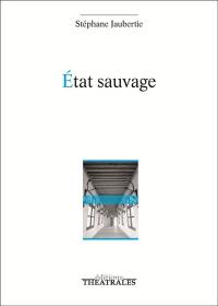 Etat sauvage