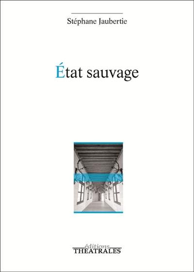 Etat sauvage