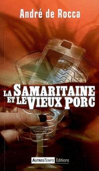 La Samaritaine et le vieux porc