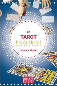 Le tarot en action !