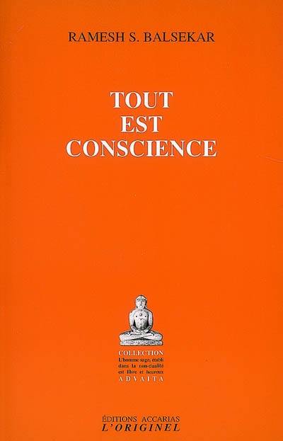 Tout est conscience