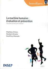 La machine humaine : évaluation et prévention : tests fonctionnels sans matériel