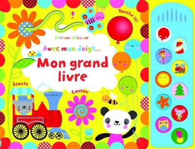 Avec mon doigt... : mon grand livre