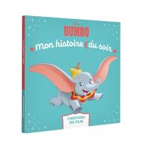 Dumbo : l'histoire du film