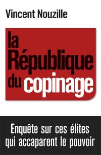 La République du copinage