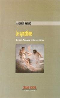 Le symptôme : entre amour et invention