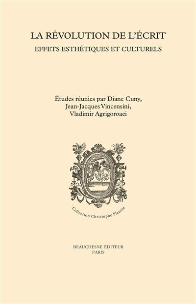 La révolution de l'écrit : effets esthétiques et culturels