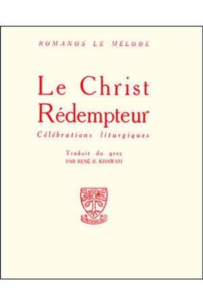 Le Christ rédempteur : célébrations liturgiques