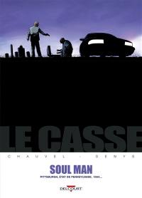 Le casse. Soul man : Pittsburgh, Etat de Pennsylvanie, 1964...