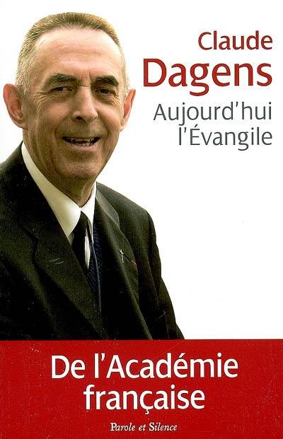 Aujourd'hui l'Evangile