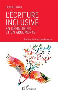 L'écriture inclusive en définitions et en arguments