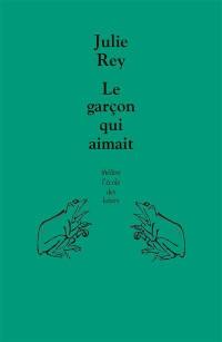 Le garçon qui aimait