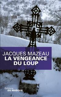 La vengeance du loup