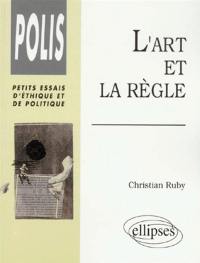 L'art et la règle