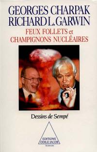 Feu follet et champignon nucléaire