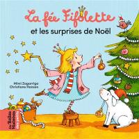 La fée Fifolette et les surprises de Noël