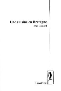 Une cuisine en Bretagne