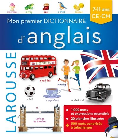 Mon premier dictionnaire d'anglais : 7-11 ans : CE-CM